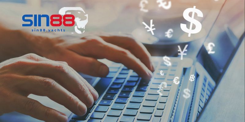 Hình thức nạp tiền Sin88 phổ biến tại sân chơi cá cược